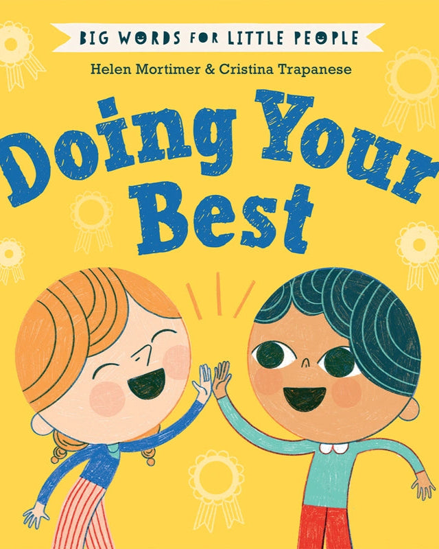 BIG WORDS FOR LITTLE PEOPLE: DOING YOUR BEST - CHILDREN&