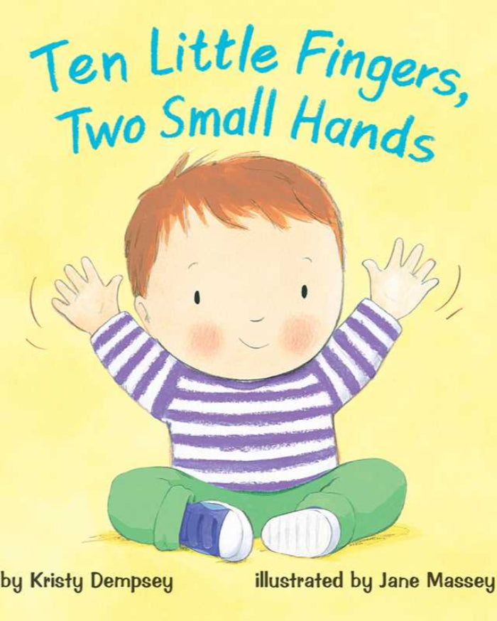 TEN LITTLE FINGERS, TWO SMALL HANDS - CHILDREN&