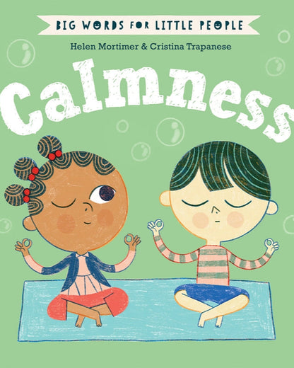 BIG WORDS FOR LITTLE PEOPLE: CALMNESS - CHILDREN&