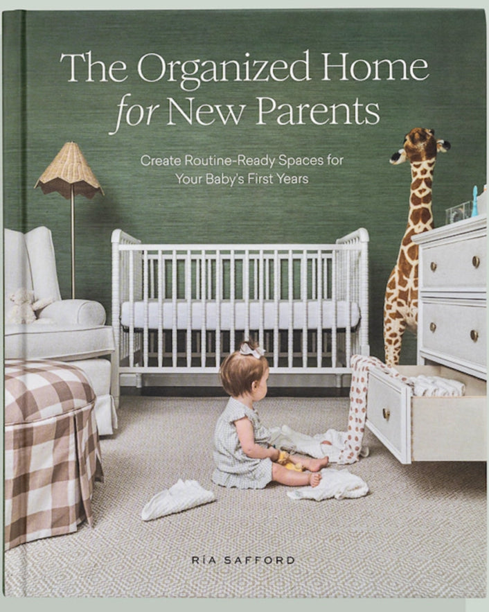 THE ORGANIZED HOME FOR NEW PARENTS - HELP BOOK