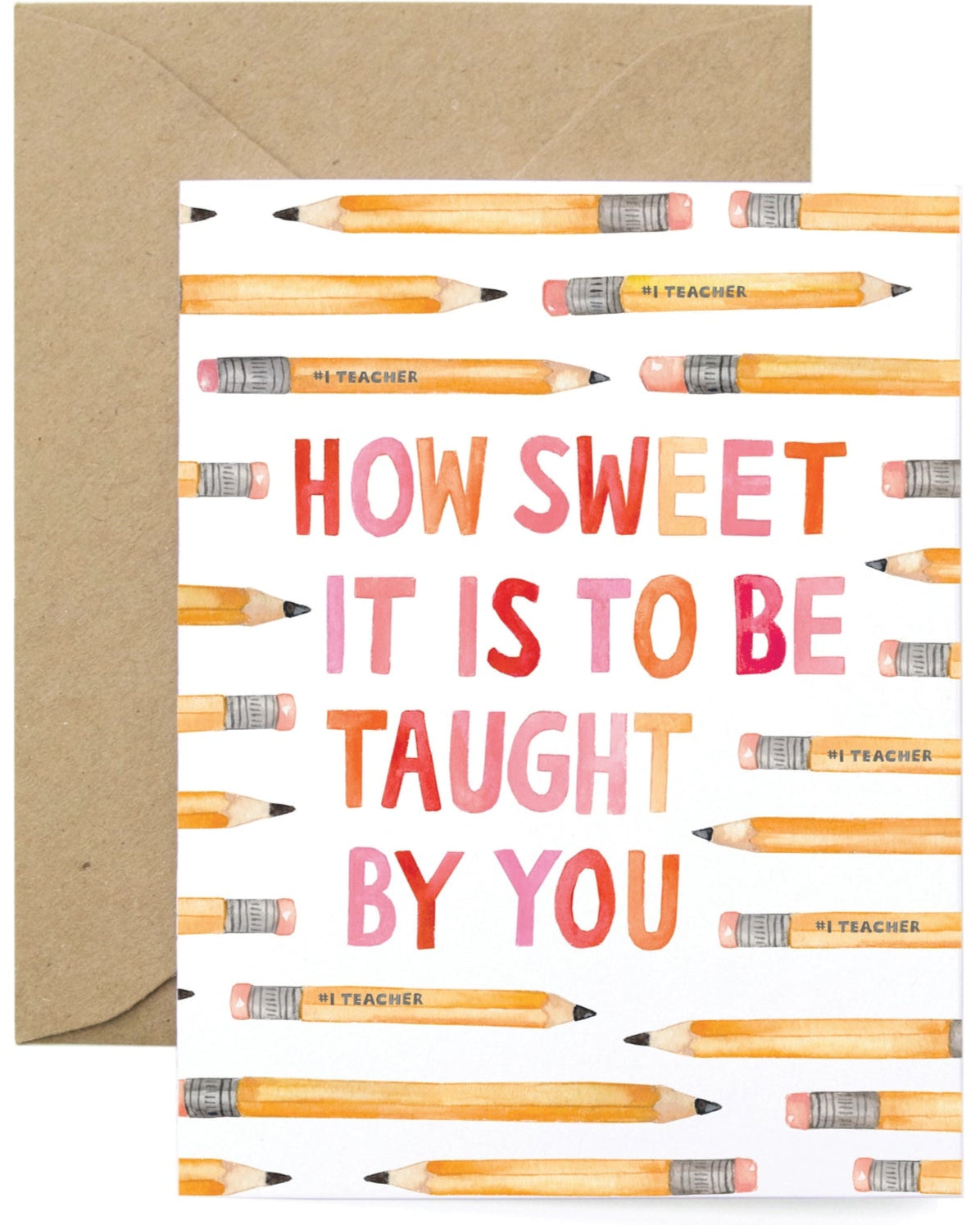 TAUGHT BY YOU - CARD