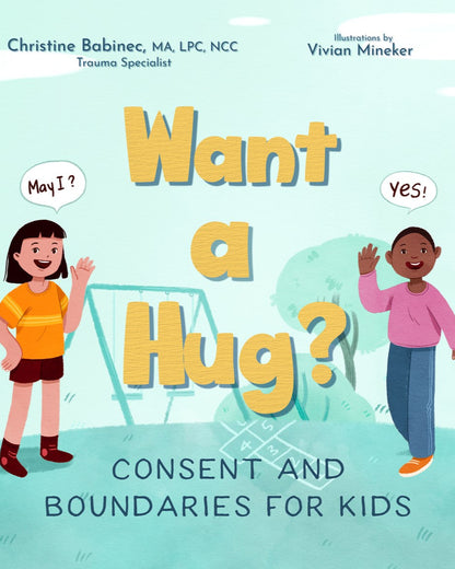 WANT A HUG - BOUNDARY BOOK FOR CHILDREN