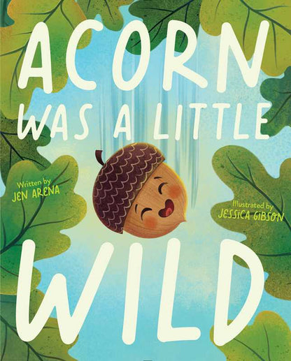 ACORN WAS A LITTLE WILD - BOOK