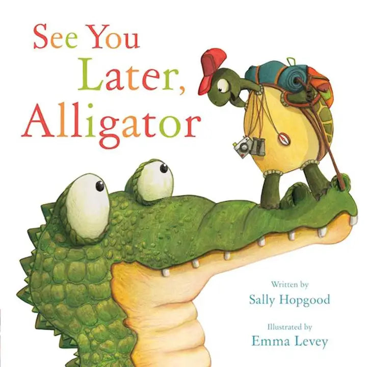 SEE YOU LATER ALLIGATOR - CHILDREN&