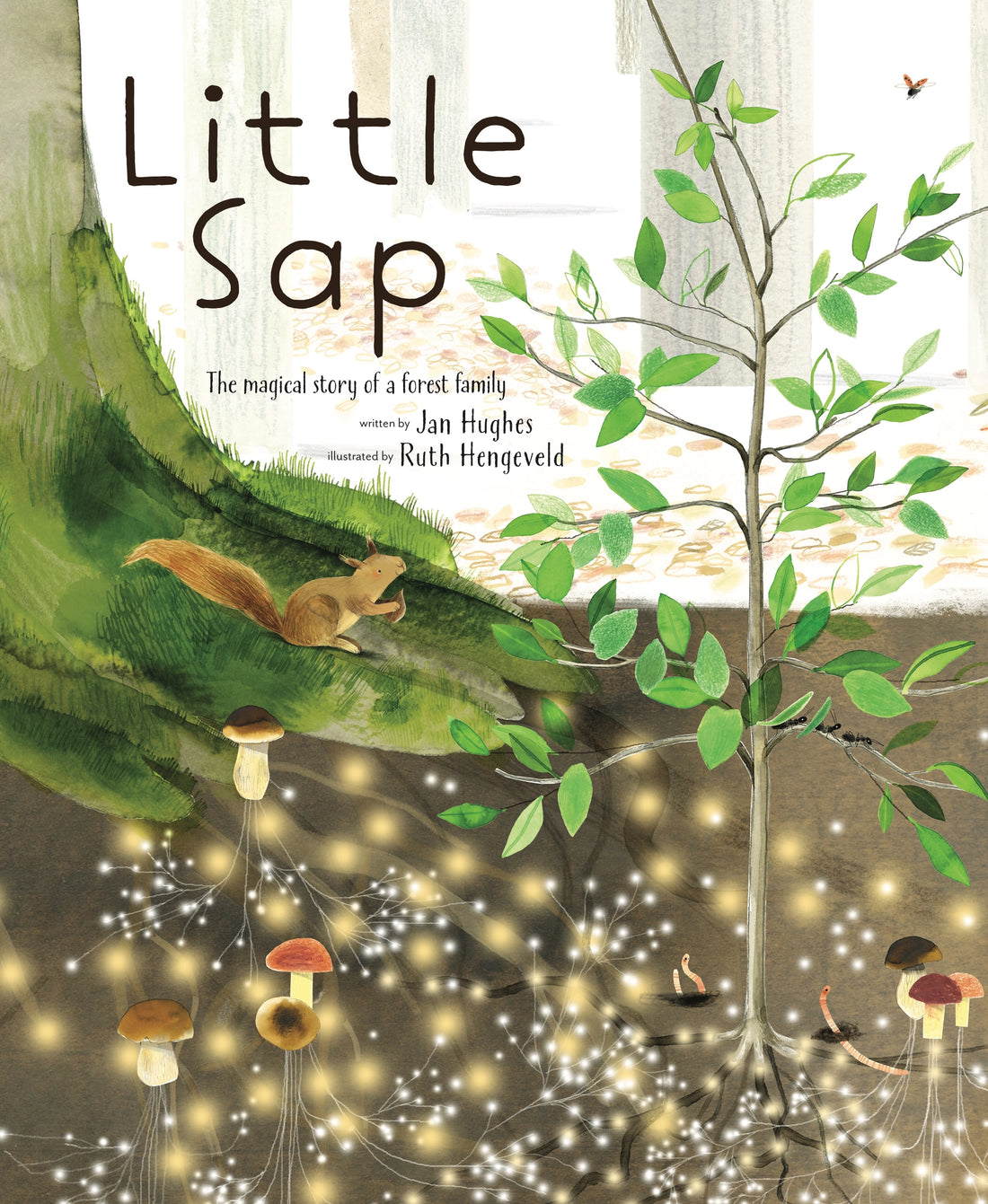 LITTLE SAP: THE MAGICAL STORY OF A FOREST FAMILY BOOK