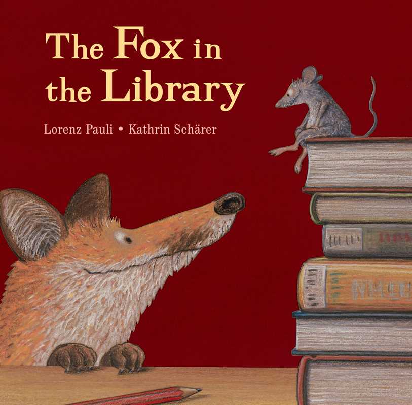 THE FOX IN THE LIBRARY - BOOK