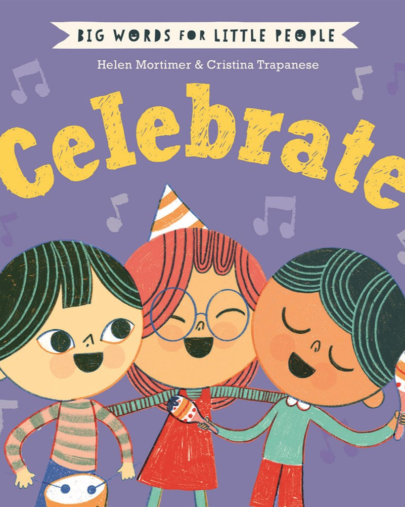 BIG WORDS FOR LITTLE PEOPLE: CELEBRATE - CHILDREN&