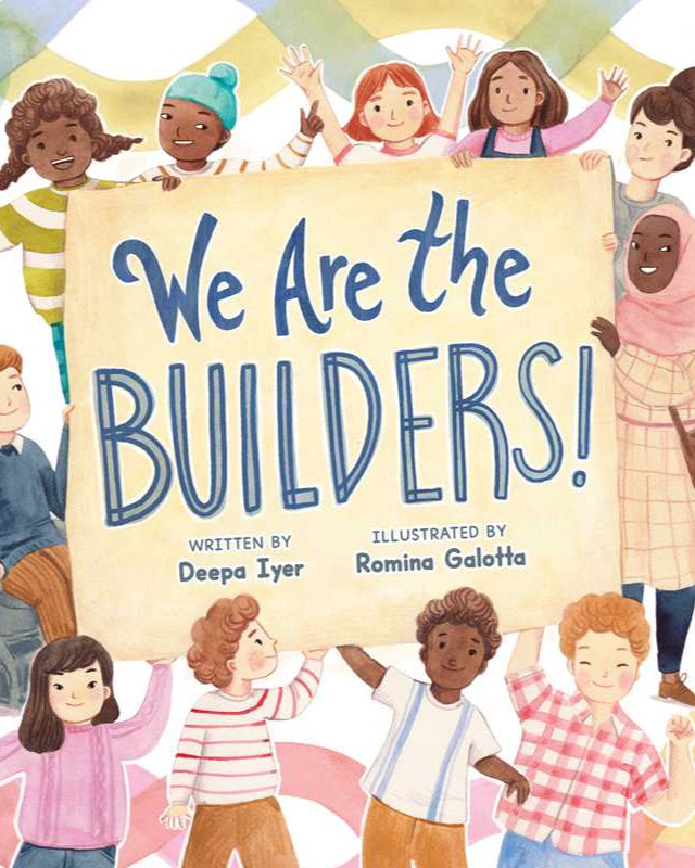 WE ARE THE BUILDERS - CHILDREN&