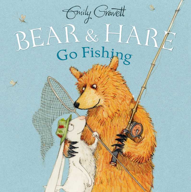 BEAR + HARE GO FISHING - BOOK