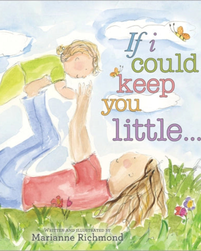 IF I COULD KEEP YOU LITTLE - CHILDREN&