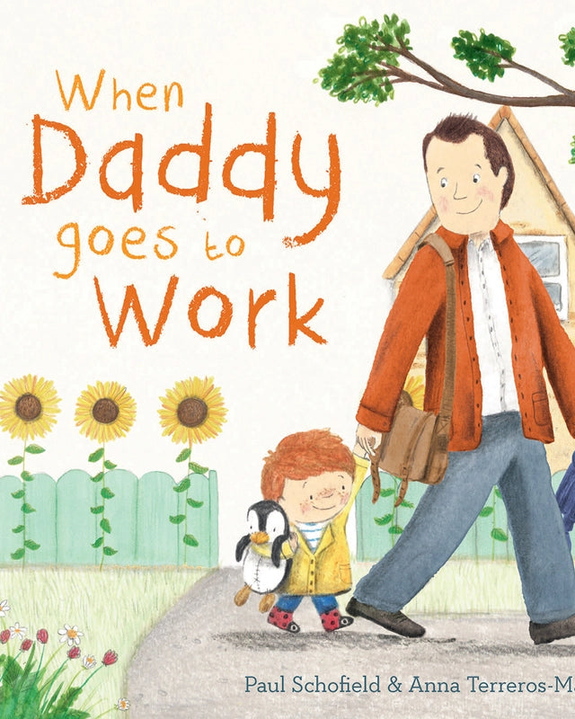 WHEN DADDY GOES TO WORK - CHILDREN&